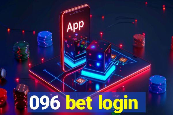 096 bet login